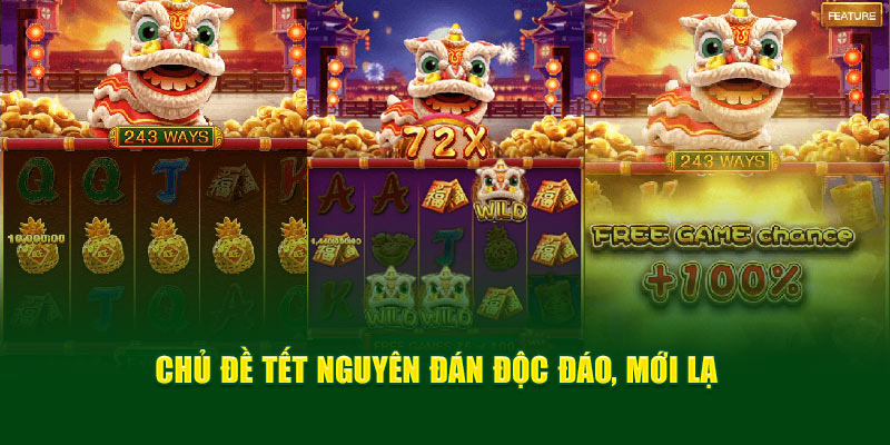 Facai - Chinese New Year 2 Nhận Thưởng Cực Khủng Tại God88 4 chu-de-tet-nguyen-dan-doc-dao-moi-la