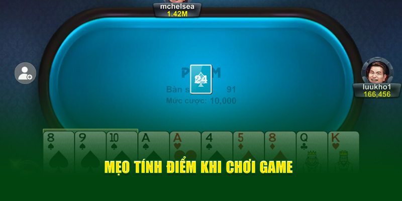 Cách Tải Đánh Bài Phỏm Miễn Phí, Uy Tín Cùng Nhà Cái God88 2 meo-tinh-diem-khi-choi-game