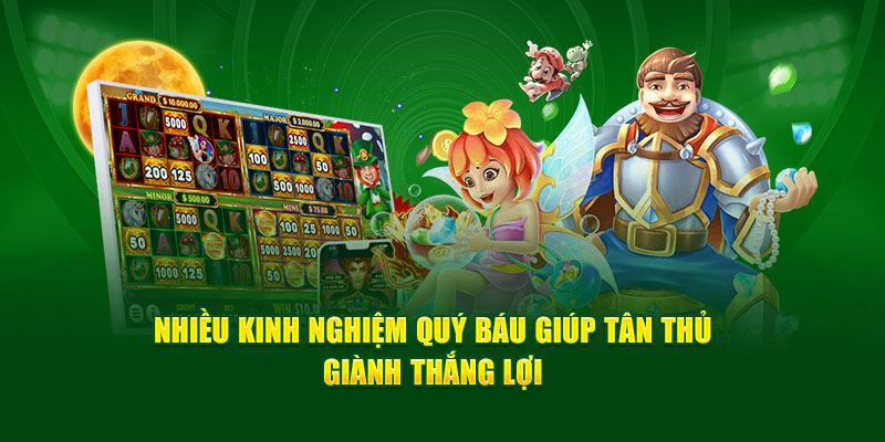 Kinh Nghiệm Chơi Nổ Hũ Dễ Thắng Lớn Cho Tân Thủ Từ God 88 1 nhieu-kinh-nghiem-quy-bau-giup-tan-thu-gianh-thang-loi