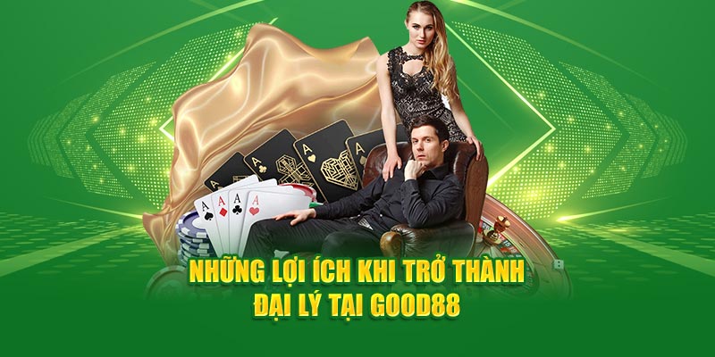 Đại Lý God88 - Cơ Hội Đổi Đời Khi Hợp Tác Với Nhà Cái 2 nhung-loi-ich-khi-tro-thanh-dai-ly-tai-good88